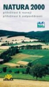 Natura 2000 - příležitost k rozvoji, příležitost k zodpovědnosti - JEN KE STAŽENÍ