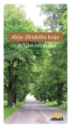 Aleje Zlínska - dědictví naší krajiny