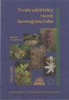 Trvale udržitelný rozvoj Euroregionu Labe