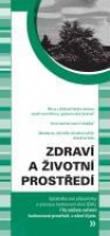 EIA - hodnocení vlivů na zdraví a životní prostředí