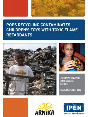 POPs Recycling Contaminates Children&#039;s Toys with Toxic Flame Retardants