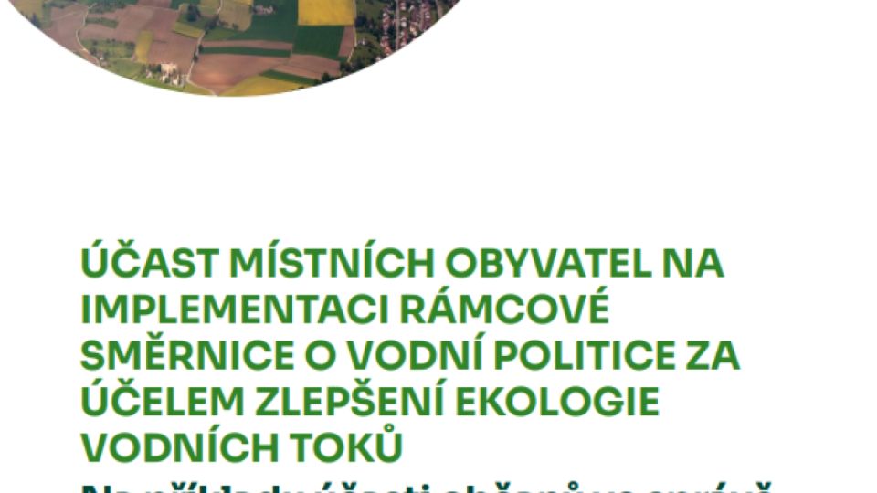 Účast místních obyvatel na implementaci rámcové směrnice o vodní politice za účelem zlepšení ekologie vodních toků