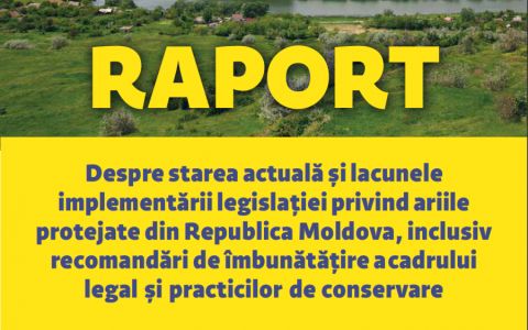 Despre starea actuală și lacunele implementării legislației privind ariile protejate din Republica Moldova