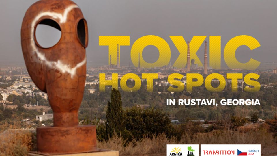 Toxic Hot Spots in Rustavi, Georgia