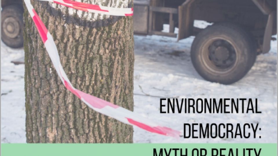Environmental democracy: Myth or reality in Belarus?