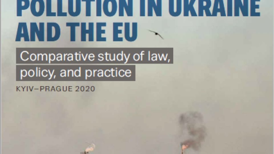 Dirty Skies Above: Regulation of Air Pollution in Ukraine and the EU