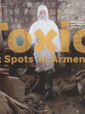 Toxic Hot Spots in Armenia