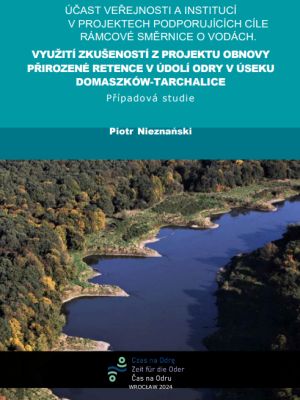 Účast veřejnosti a institucí v projektech podporujících cíle rámcové směrnice o vodách