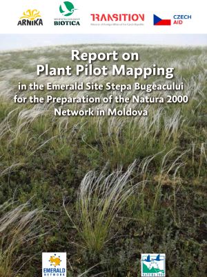 Report on Plant Pilot Mapping in the Emerald Site Stepa Bugeacului for the Preparation of the Natura 2000 Network in Moldova