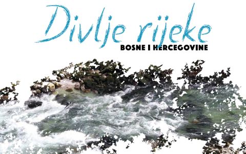 Wild Rivers of Bosnia and Herzegovina