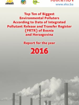 Top 10 Environmental Polluters of Bosnia and Herzegovina | 2015 & 2016