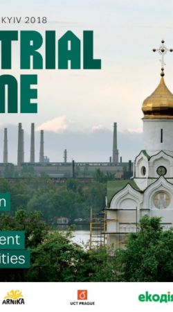 Industrial Ukraine: Impact of pollution on inhabitants and the environment in five industrial cities