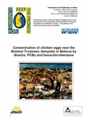 Contamination of chicken eggs near the Bolshoi Trostenec dumps site in Belarus