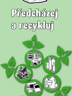 Leták Předcházej a recykluj