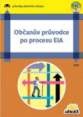 Občanův průvodce po procesu EIA