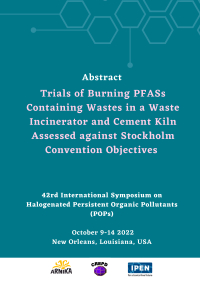 Trials of Burning PFASs Containing Wastes in a Waste Incinerator and Cement Kiln Assessed against Stockholm Convention Objectives