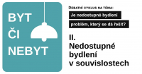 Byt či nebyt?  Nedostupné bydlení v souvislostech