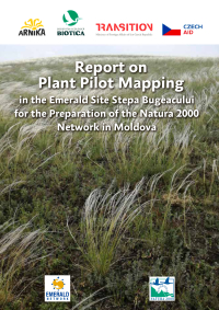 Report on Plant Pilot Mapping in the Emerald Site Stepa Bugeacului for the Preparation of the Natura 2000 Network in Moldova