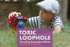 European study exposing toxic e-waste chemicals in children’s products spurs calls for policy to end recycling exemptions for hazardous waste