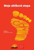 Nová publikace Arniky na téma „Moje uhlíková stopa“
