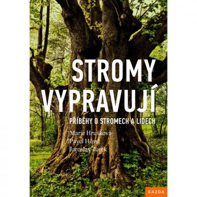 kniha Stromy vypravují